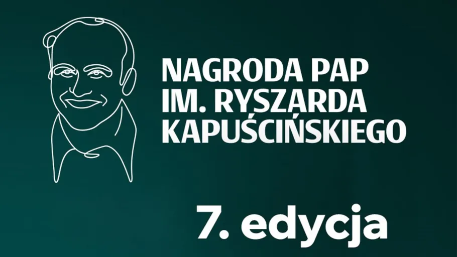 7. edycja Nagrody PAP im. Ryszarda Kapuścińskiego